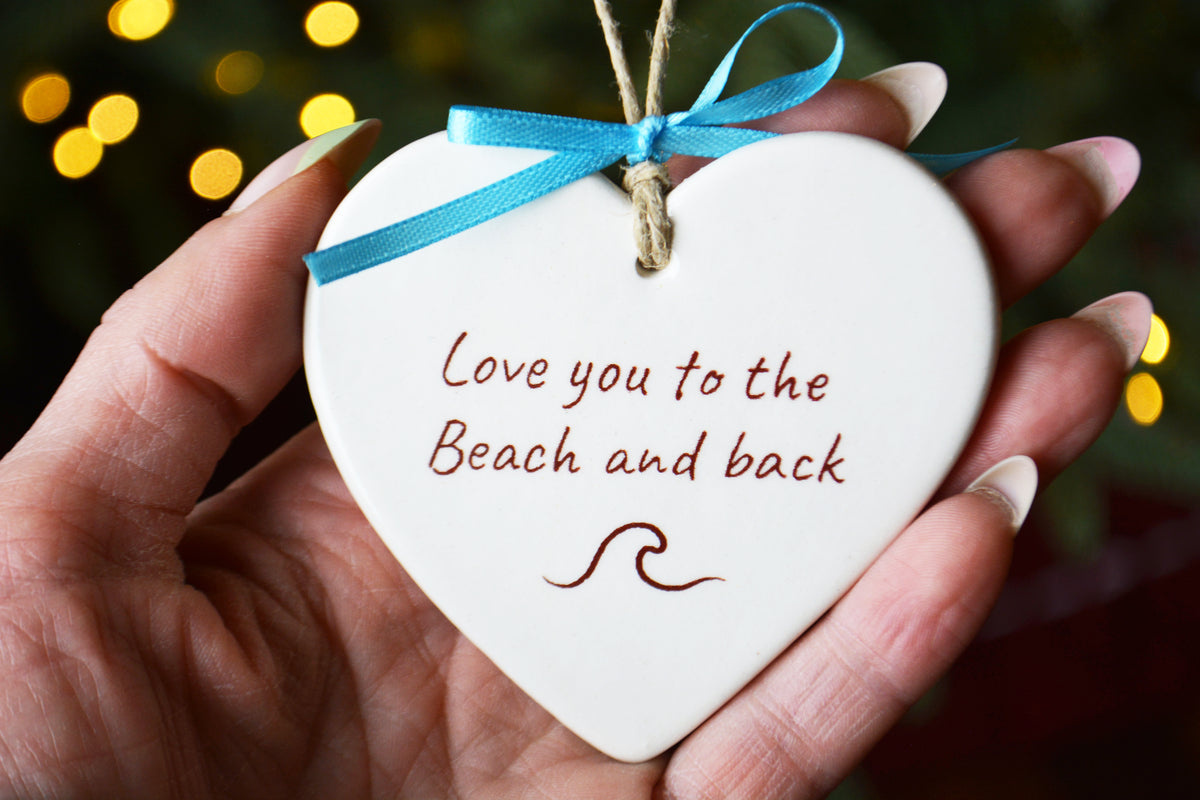 Beach Christmas Ornament - Love You to the Beach and Back Friendship Ornament - Coastal Gift
