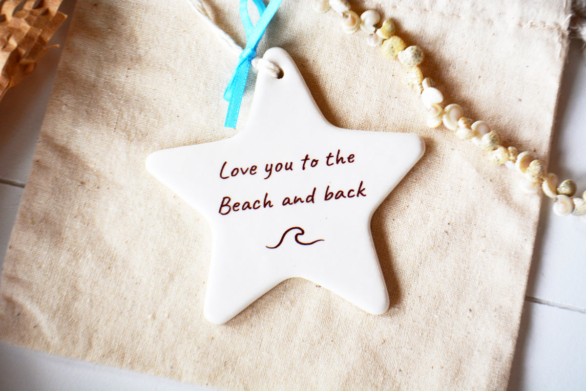 Beach Christmas Ornament - Love You to the Beach and Back Friendship Ornament - Coastal Gift