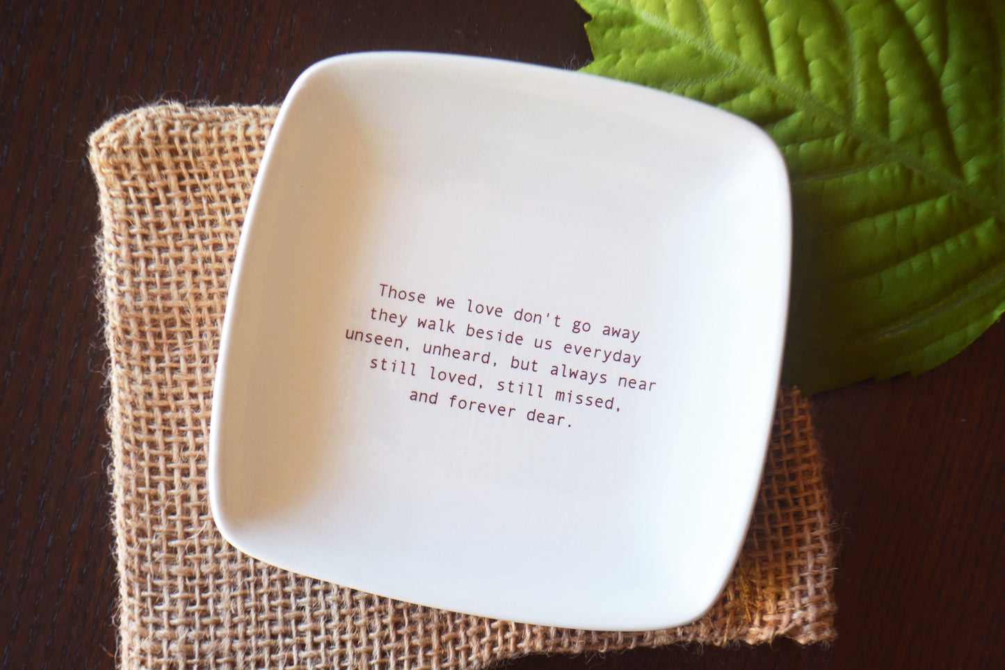 Personalized Sympathy Gift for Grief and Remembrance - Those We Love Don’t Go Away Memorial Gift