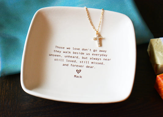 Personalized Sympathy Gift for Grief and Remembrance - Those We Love Don’t Go Away Memorial Gift