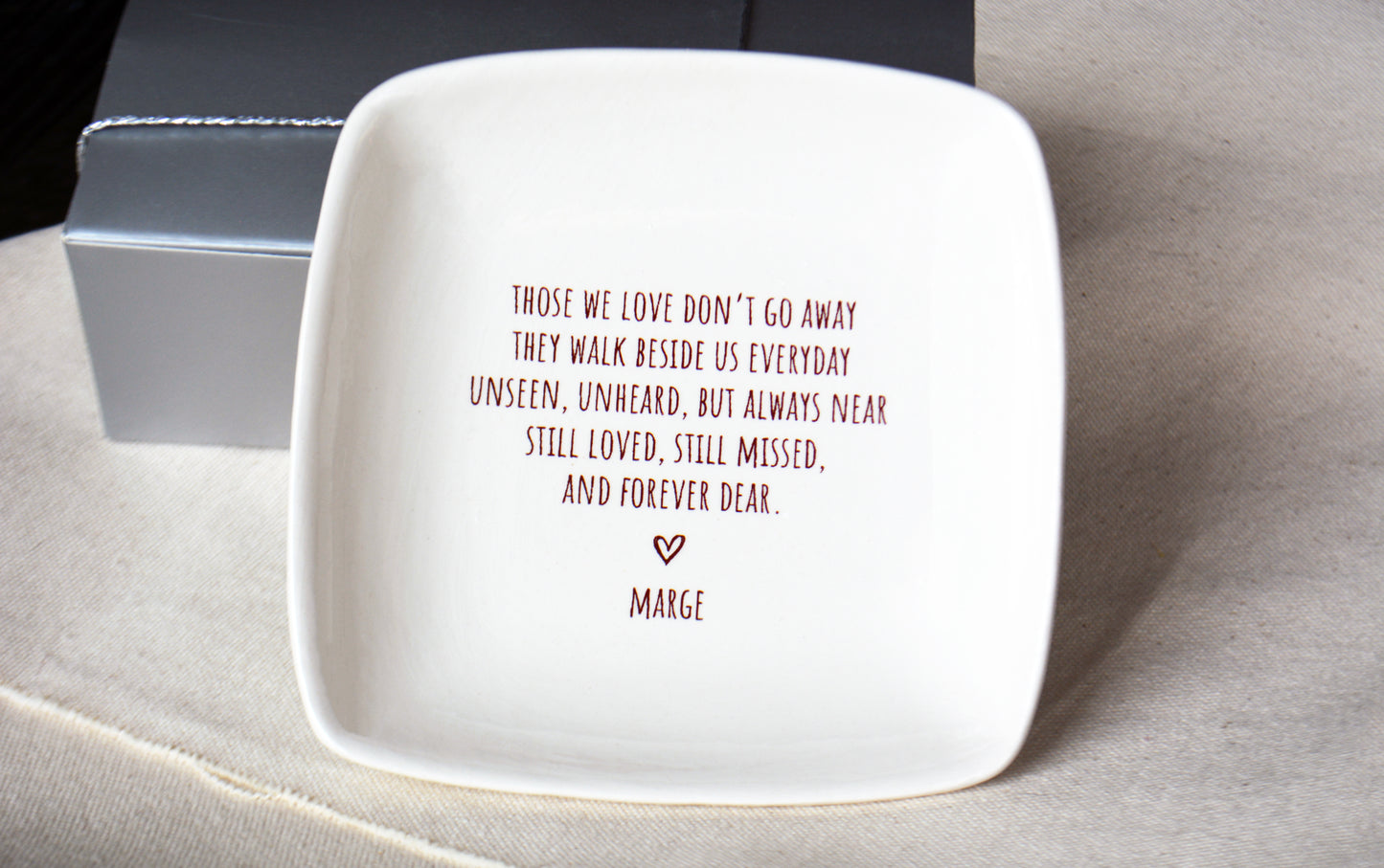 Personalized Sympathy Gift - Those We Love Don't Go Away