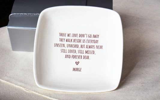 Personalized Sympathy Gift - Those We Love Don't Go Away